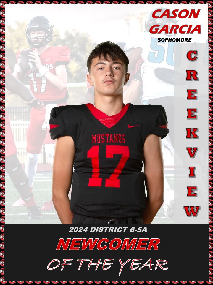 Congratulations to sophomore Cason Garcia on being named District 6-5A Newcomer of the Year for his outstanding performance as a varsity starting quarterback!  #RisingStar  <a href="/CFBISD/">Carrollton-Farmers Branch ISD</a> <a href="/CmsaMustangs/">CMSAMustangs</a> <a href="/CreekviewLeads/">Creekview High School</a> <a href="/SulakCFB/">Leon Sulak</a> <a href="/RamirezCoach/">Michael Ramirez</a> <a href="/PutterRenee/">Renee Putter</a> <a href="/CFBathletics/">CFB Athletics</a> <a href="/CasonGarcia2027/">Cason Garcia</a>