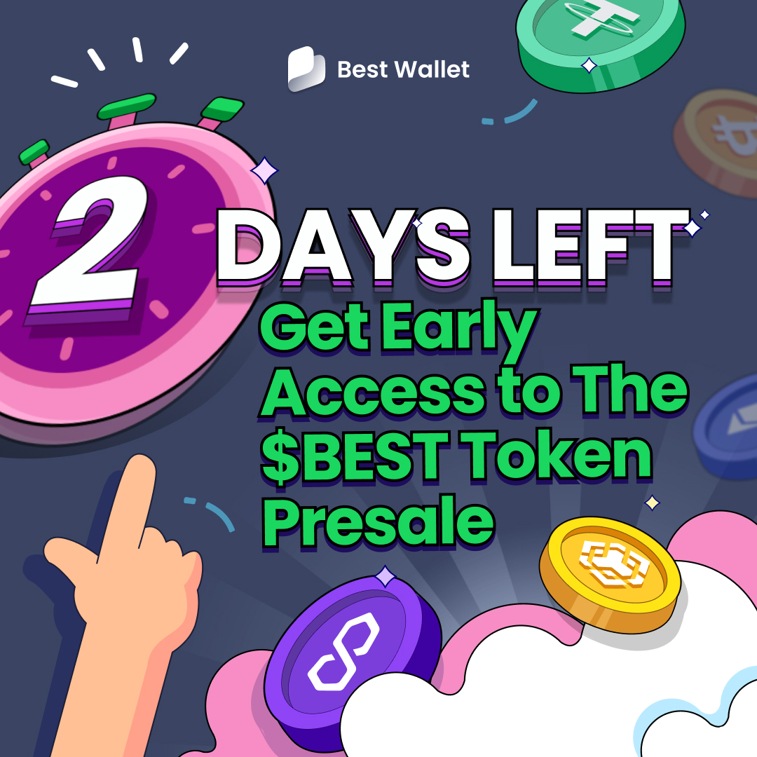 BestWalletHQ's tweet photo. The countdown is on—only 2 days left to join the $BEST presale at the lowest price! 🚀

Stages are selling out fast! Join the exclusive presale now before the general sale goes live! ⏰ 

Download the app 👉 https://t.co/he5kzra7TY https://t.co/JRRPWXILt3