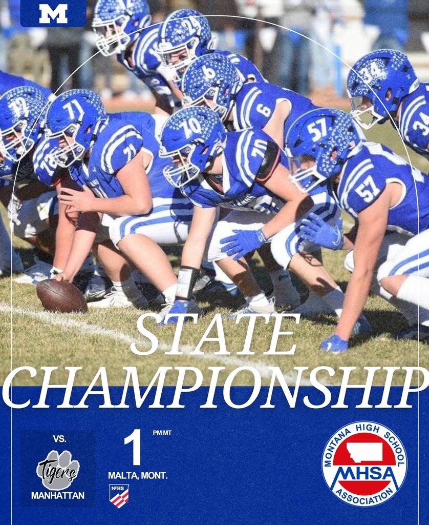 MaltaHighSchool's tweet photo. IT'S STATE CHAMPIONSHIP SATURDAY! Kick-Off is at 1:00PM. 
#GoBigBlue

📸:DoDee Oxarart https://t.co/jwz4a0TFFB