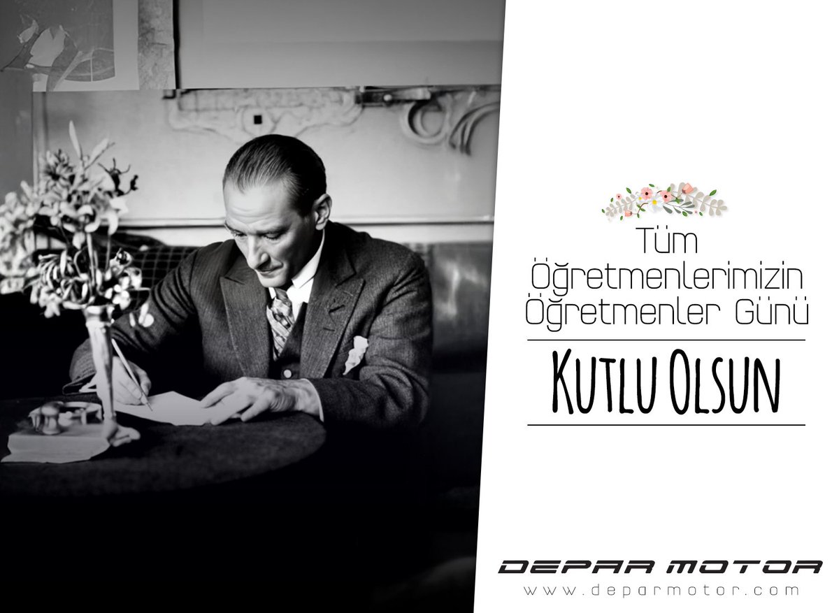 🇹🇷 Başöğretmenimiz, Mustafa Kemal Atatürk’ün ışığında tüm öğretmenlerin öğretmenler Günü’nü kutlarız.
Depar Motor Ailesi.
•
#24Kasım #DeparMotor