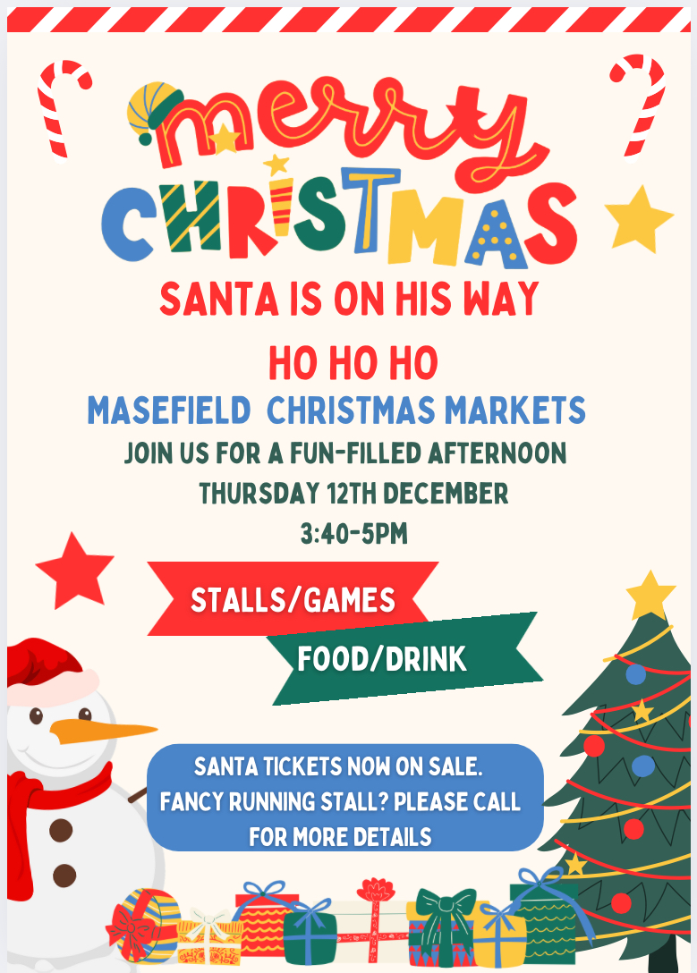 Masefield invites you to our very popular Christmas Markets. Thursday 12th December 3:40-5pm. Featuring… stalls,food,games,tombola,chocolate fountain and much more! P.s - don’t forget to buy your tickets to see Santa in his grotto. #HoHoHo #Christmasiscoming 🎄🧑🏽‍🎄