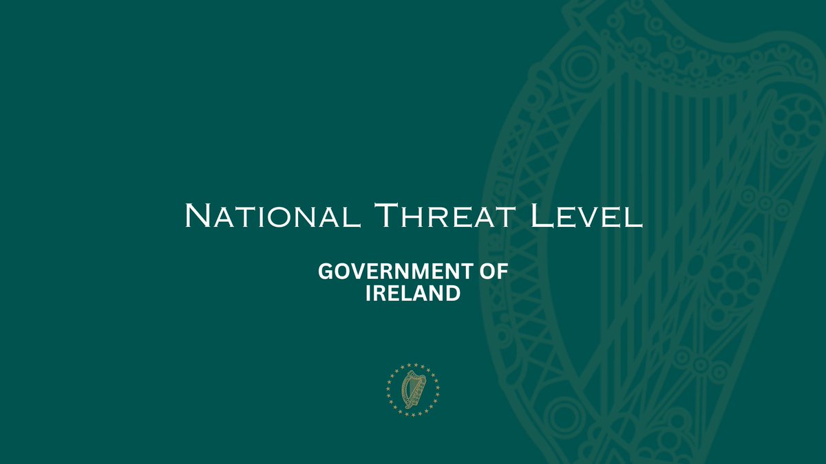 The National Security Committee met earlier and set the National Threat Level to substantial, meaning that an attack is likely.

Threat levels do not have a set expiry date and can be changed at any time. Please report any suspicious activity to the Gardaí.