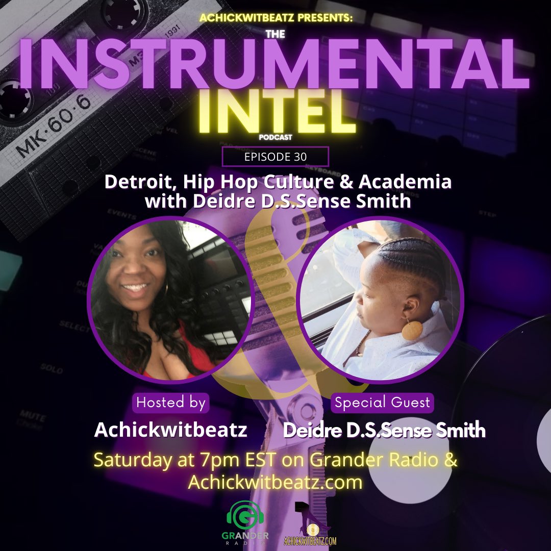 AChickWitBeatz (@achickwitbeatz) on Twitter photo Ep. 30 of <a href="/NstrumentalNtel/">Instrumental Intel Podcast</a> drops today! Emcee/facilitator <a href="/DSSENSE/">Deidre D.S.SENSE Smith</a> stops by to talk Detroit, #HipHopCulture & academia, & more!🎙️💎
Tune in for insights & music news Saturdays @ 7pm EST on Grander #Radio & Achickwitbeatz.com. Subscribe now!📱
#podcast achickwitbeatz.com/instrumental-i… Ep. 30 of <a href="/NstrumentalNtel/">Instrumental Intel Podcast</a> drops today! Emcee/facilitator <a href="/DSSENSE/">Deidre D.S.SENSE Smith</a> stops by to talk Detroit, #HipHopCulture & academia, & more!🎙️💎
Tune in for insights & music news Saturdays @ 7pm EST on Grander #Radio & Achickwitbeatz.com. Subscribe now!📱
#podcast achickwitbeatz.com/instrumental-i…