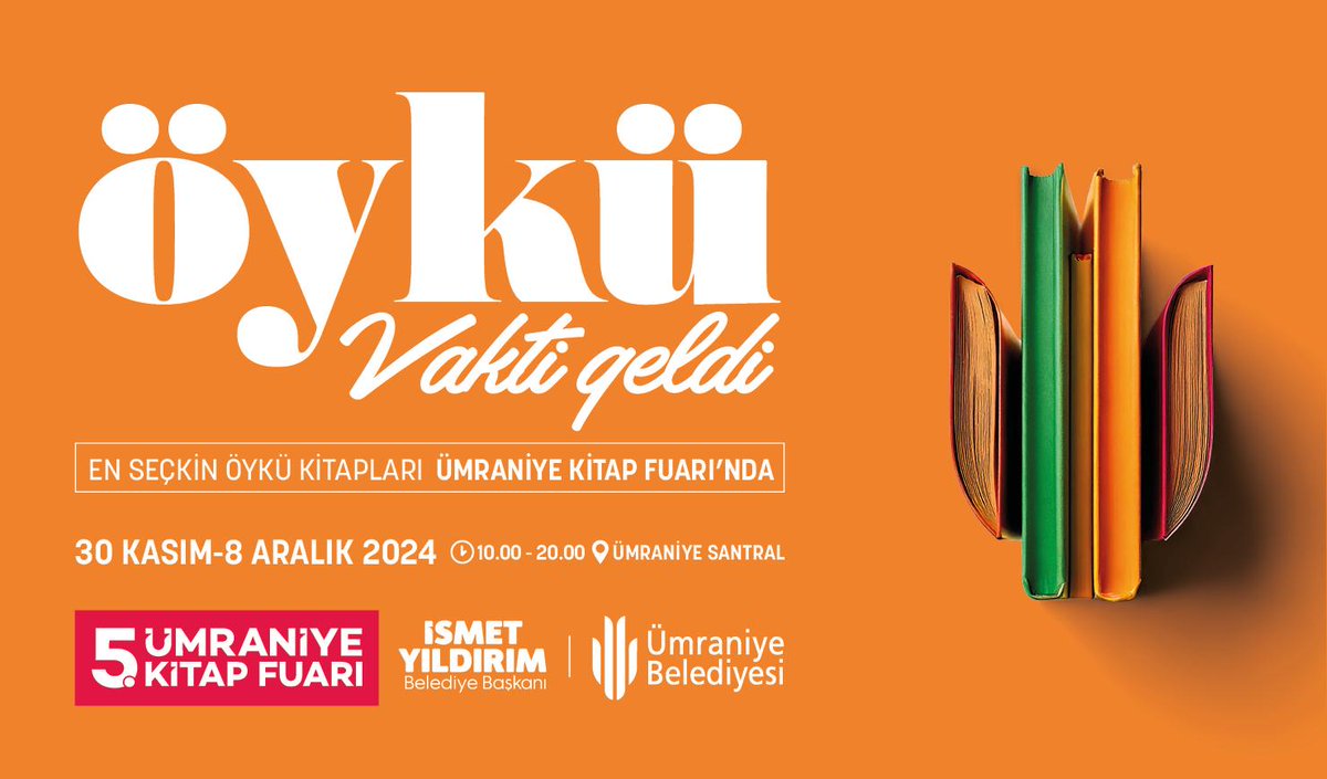 📚 Kitap Vakti Geldi!

Ümraniye Kitap Fuarı 30 Kasım - 8 Aralık tarihleri arasında sizleri bekliyor!

En seçkin kitaplar ve etkinliklerle dolu bu kültürel şölene tüm kitapseverleri bekliyoruz.

⏰ 10.00 - 20.00
📍Santral Etkinlik Alanı
