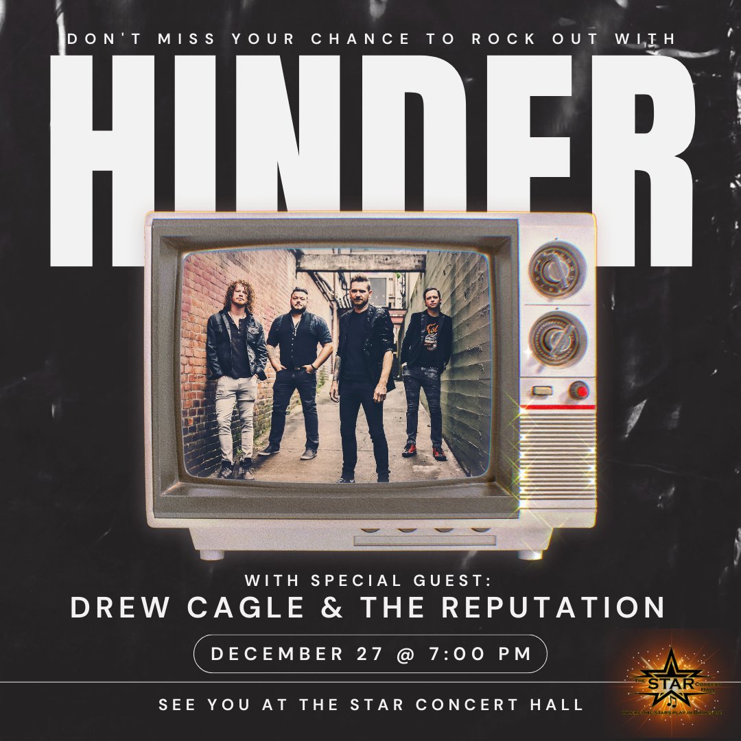 StarConcertHall's tweet photo. Get Ready to Rock! 🎸 Don’t miss Hinder live with special guest Drew Cagle &amp; the Reputation on December 27 at 7:00 pm! It’s set to be an electrifying night of raw energy and unforgettable music!
📅 December 27 | 🕖 7:00 pm

Get your ticket now!
https://t.co/jRnYhHs1Jx https://t.co/T3vPdduh8V