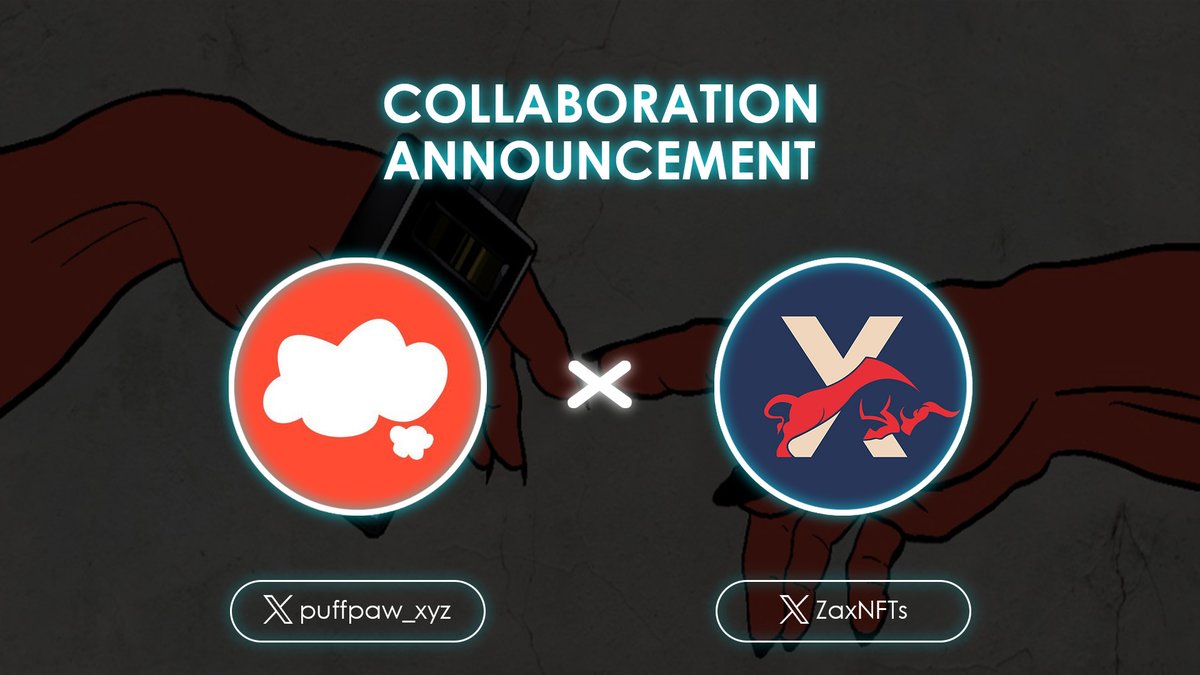 ZaxWeb3's tweet photo. We are delighted to announce our collaboration with @puffpaw https://t.co/5hRN05Nrkt