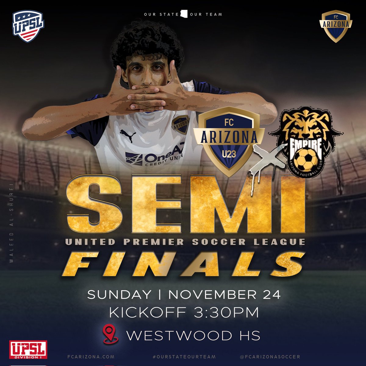 FCAZ U23 takes on AZ Empire FC in the UPSL Division 1 Semi-Finals!🔥⚽️
#ourstateourteam #settingthestandard #fcaz
Mark your calendars for Sunday, November 24th at Westwood High School for a match you don't want to miss!
#upsl #Division1
Kickoff is at 3:30pm.