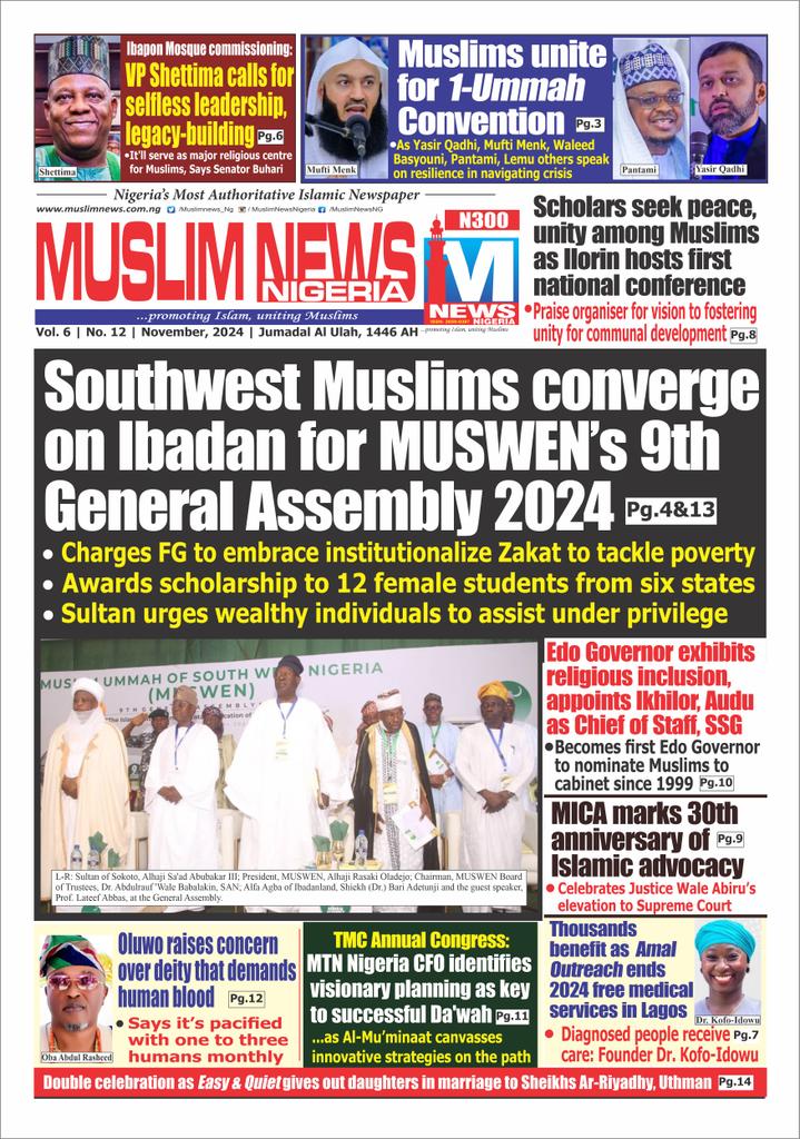 Muslim News Nigeria (@muslimnews_ng) on Twitter photo Muslim News Nigeria unveils e-cover of its November 2024 edition focusing on Muslim events
The era of Muslim events receiving epileptic media coverage has become history, thanks to <a href="/muslimnews_NG/">Muslim News Nigeria</a>, who provide exclusive coverage for Muslim events nationwide. Tag people on cover. Muslim News Nigeria unveils e-cover of its November 2024 edition focusing on Muslim events
The era of Muslim events receiving epileptic media coverage has become history, thanks to <a href="/muslimnews_NG/">Muslim News Nigeria</a>, who provide exclusive coverage for Muslim events nationwide. Tag people on cover.