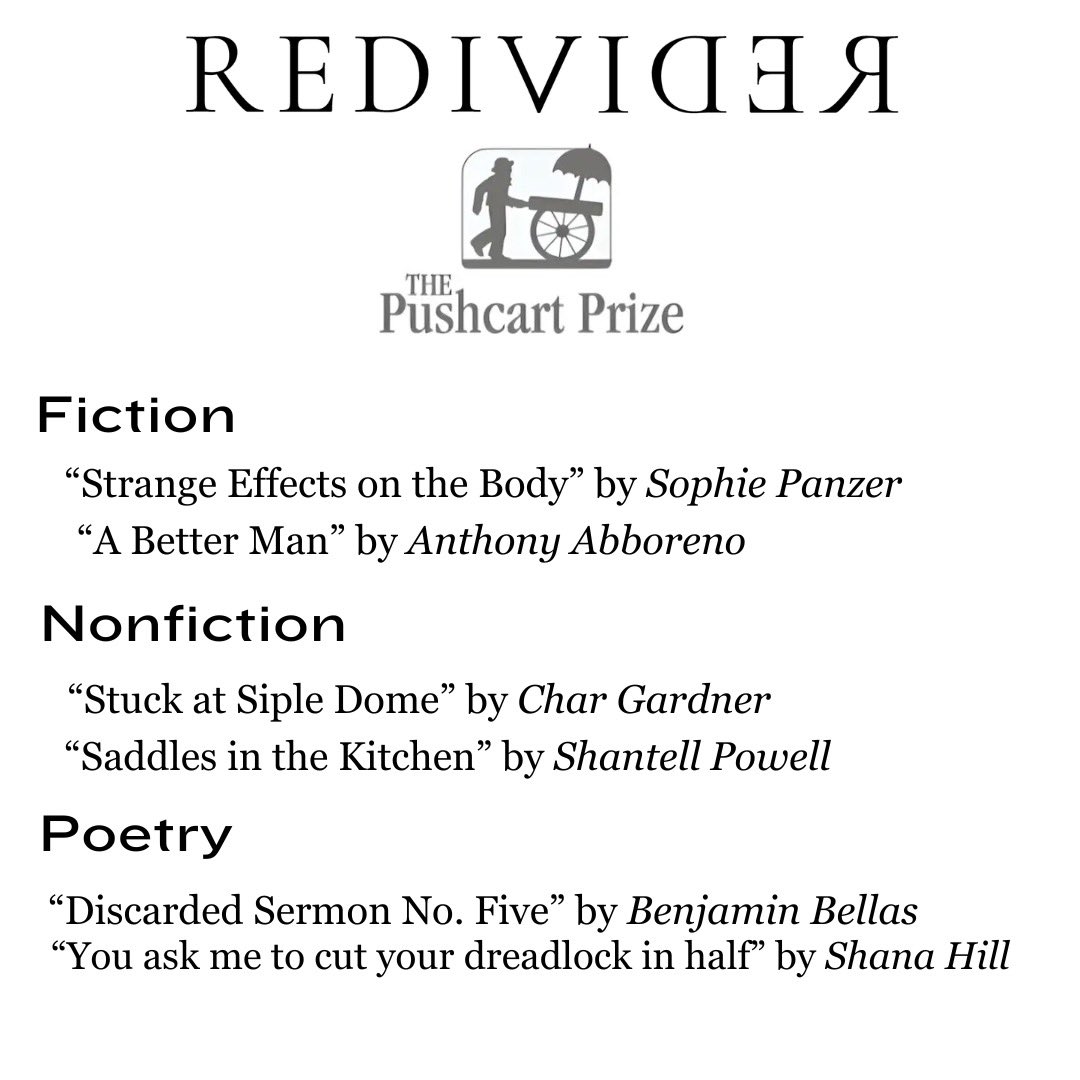 redividermag's tweet photo. Congratulations to our 2025 Pushcart Prize nominees! https://t.co/UI5ETh5vOf