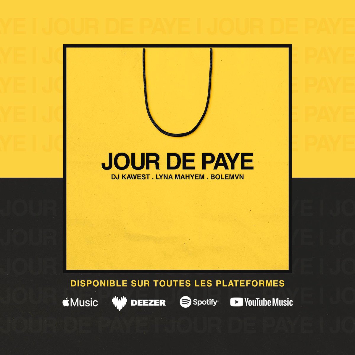 LynaMahyem's tweet photo. Nouveau titre pour @DJKAWEST avec @bolemvn7binks « Jour de Paye »

Disponible partout 🕺🏻⚡️🥳 https://t.co/AMcuXLEzaQ