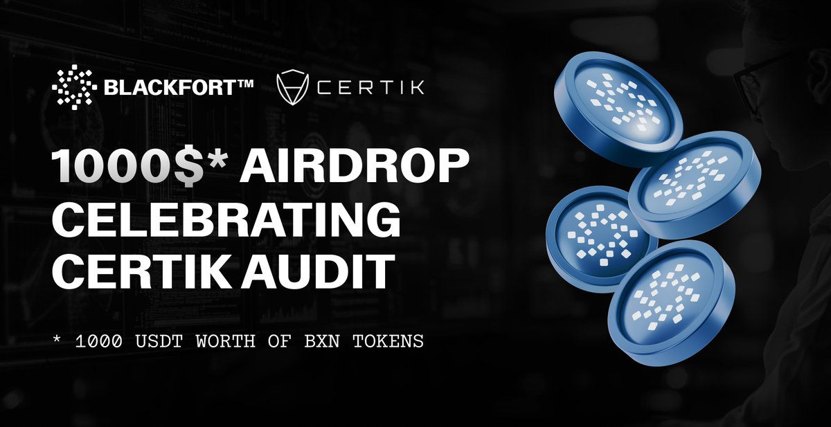 🎉 1000 USDT Airdrop Alert! 🎉
To celebrate our successful Certik audit, we're giving away 1000 USDT worth of $BXN tokens! 🚀

Follow these simple steps to join:
1️⃣ Follow @BlackFortBXN &amp; @BlackFortWallet
2️⃣ Like &amp; Retweet this post 📲
4️⃣ Join our TG Channel: