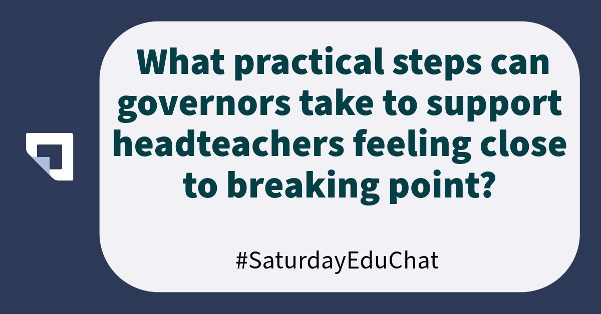 Headteacherchat's tweet photo. Welcome to #SaturdayEduChat 
What practical steps can governors take to support headteachers feeling close to breaking point? https://t.co/hAkWOlTu0v