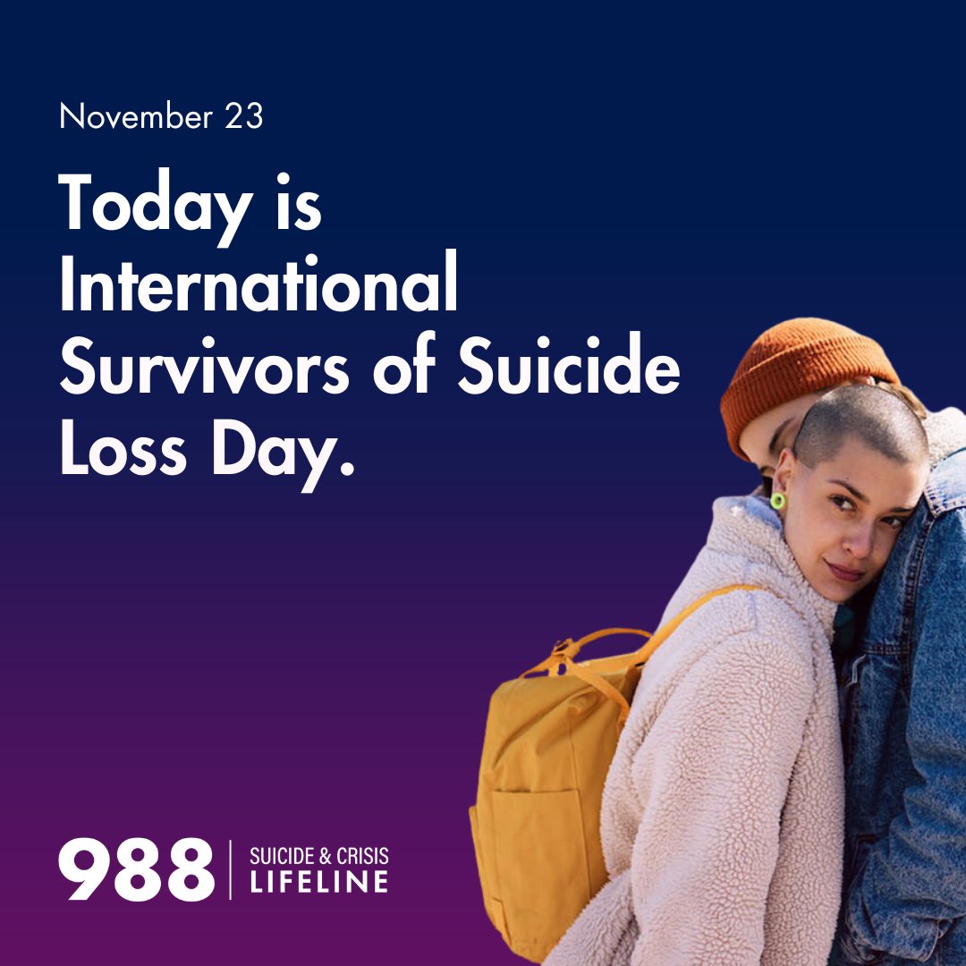 Today is International Survivors of Suicide Loss Day 💜 If you've lost someone to suicide, you're not alone. We're here for you, 24/7. Text or call 988, or visit our Loss Survivors page for more resources and support: bit.ly/3lWDaZ7. #SurvivorDay