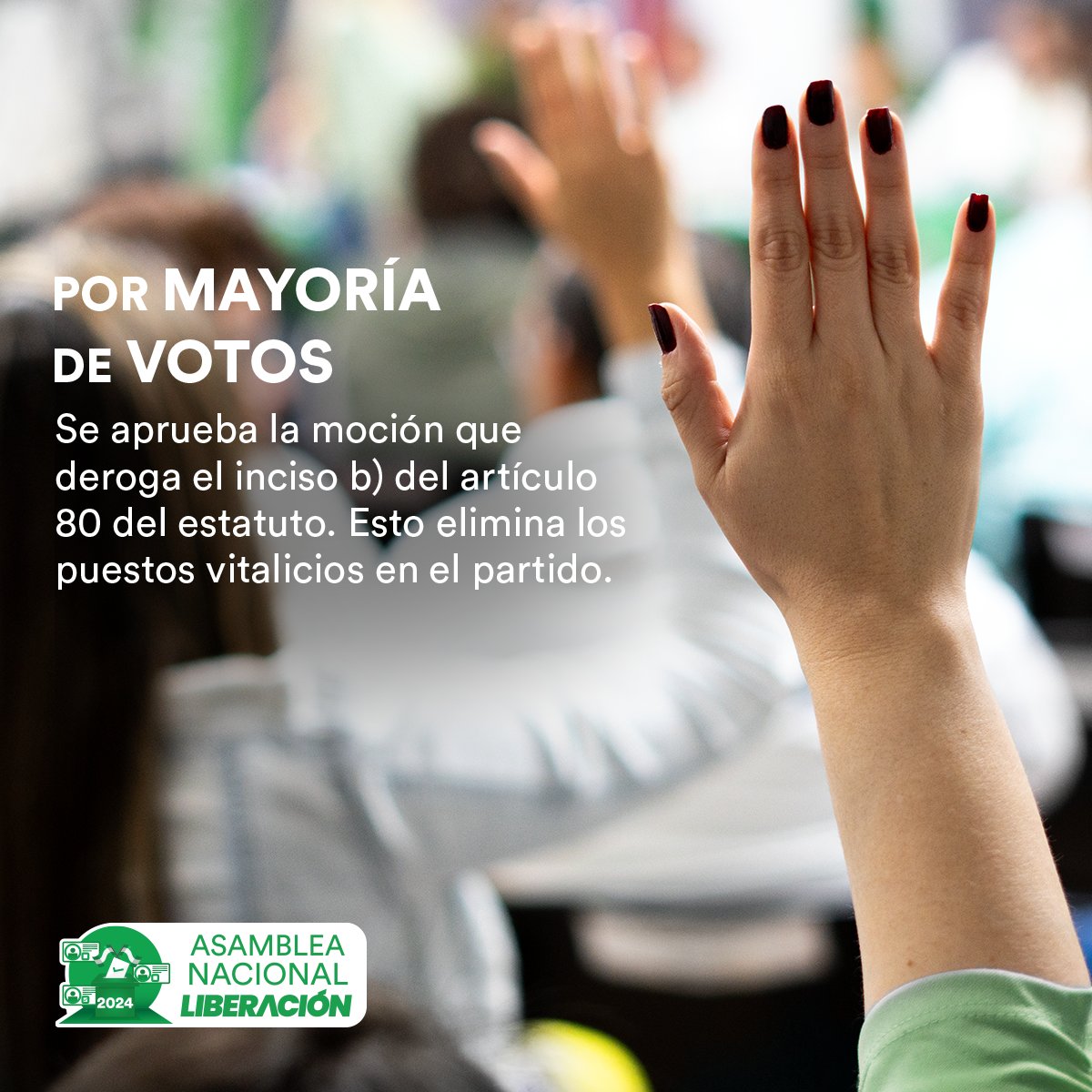 🟢 Decidimos avanzar 🟢
Por mayoría de votos, eliminamos los puestos vitalicios en el partido, reafirmando nuestro compromiso con la democracia y la renovación constante. 💚🤍
¡Seguimos construyendo un Liberación más fuerte y representativo!

#AsambleaNacional #LiberaciónNacional