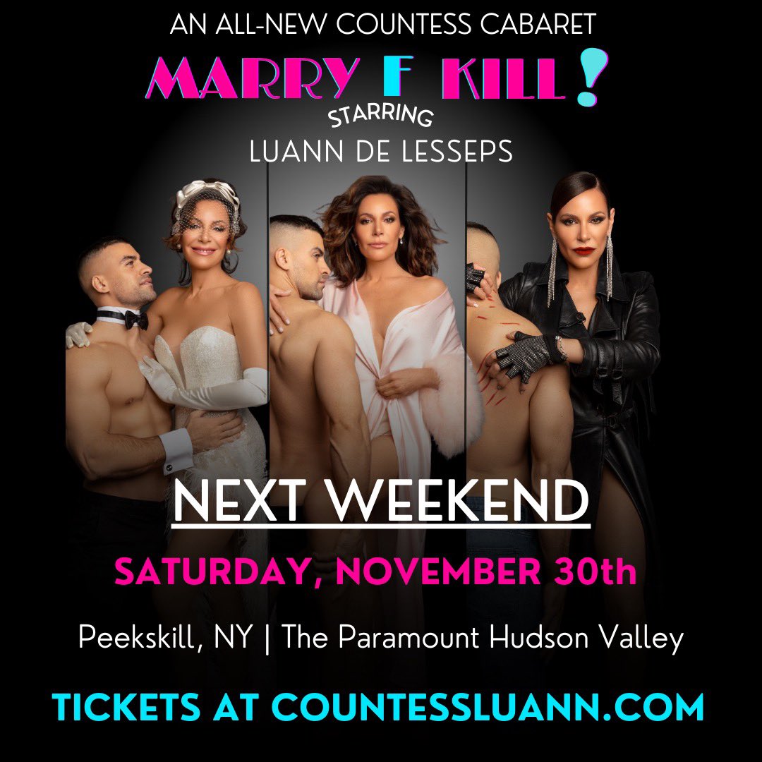 CountessLuann's tweet photo. ONE WEEK AWAY! I’m bringing #MarryFKill to The @ParamountHV in Peekskill NY for a night you’ll never forget 💋
🎟️https://t.co/UdM5SyH3uq https://t.co/zt87IjAso5
