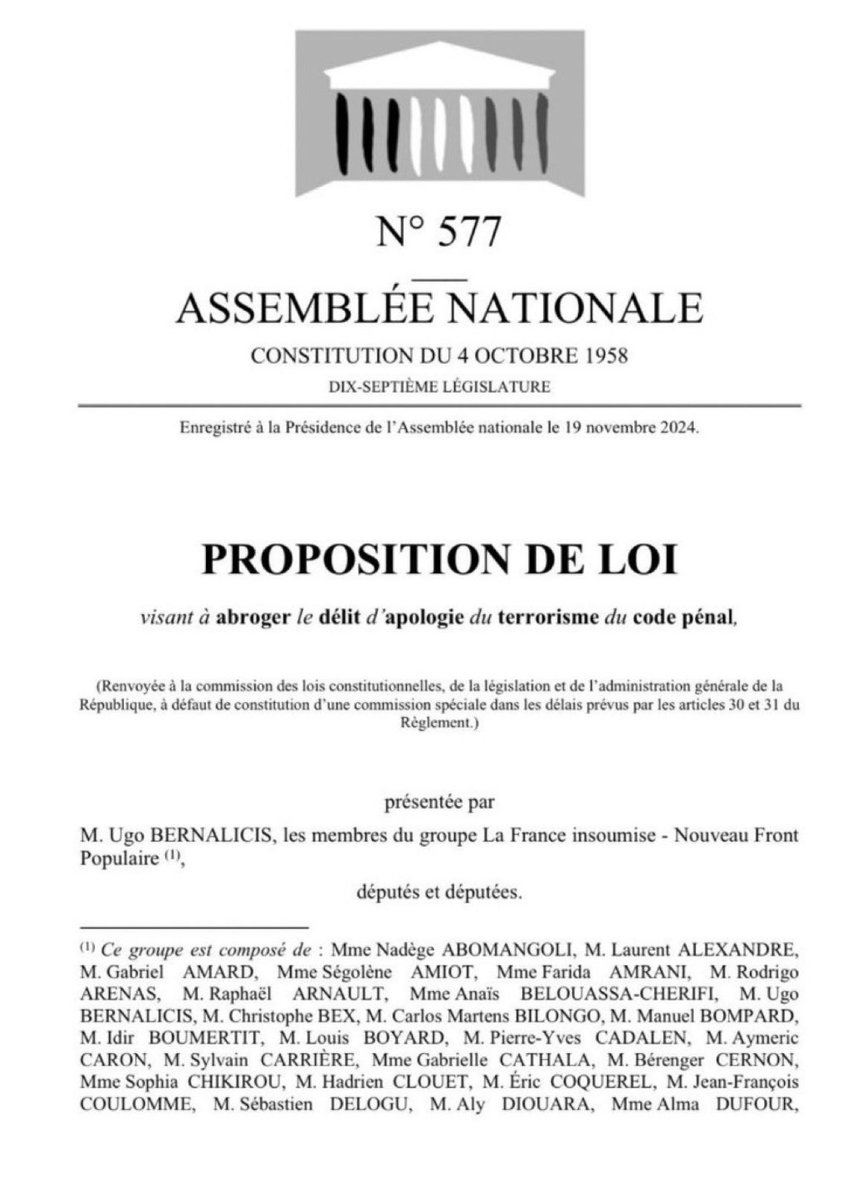 Vous avez bien lu !
Ils ont osé proposer une loi pour abroger le délit d’apologie du terrorisme !

Il est temps que ça s’arrête !
J’accuse tous ceux qui font sembler de ne pas voir, de ne pas entendre 

Car LFI, elle, ne se cache pas du mal qu’elle veut faire à la France
 
Stop