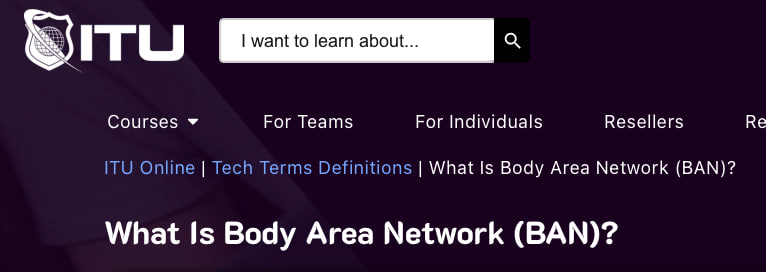 CorinneNokel's tweet image. STUDY ONLINE #ITU 

INTERNATIONAL TELECOMMUNICATION UNION 

What Is Body Area Network (BAN)?