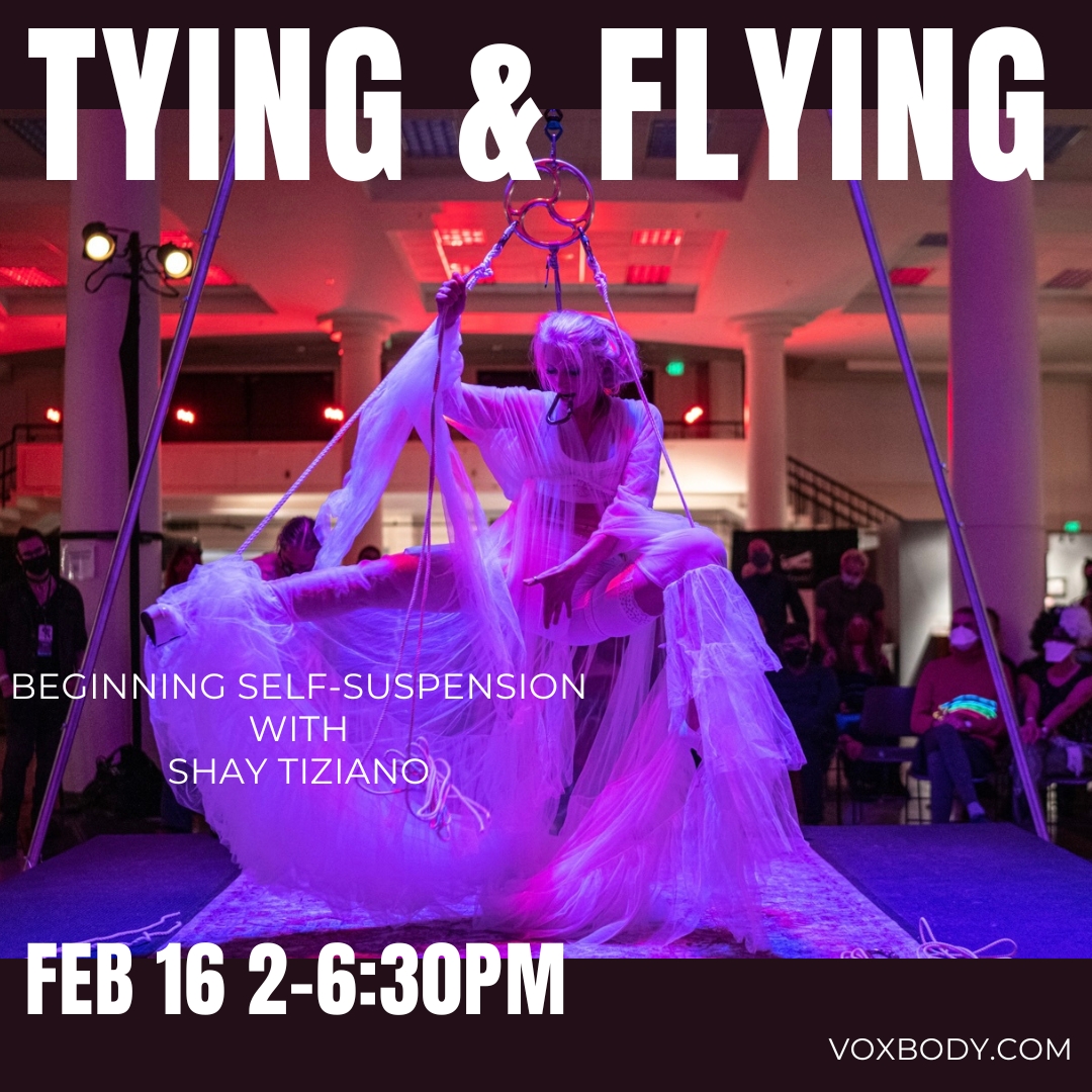 Join Shay Tiziano and VoxBody Studio for an introduction to dynamic self suspension in an afternoon of Tying and Flying. Shay's dynamic teaching and iconic style of bondage is not to be missed. Tickets here: tickettailor.com/events/voxbody…