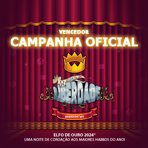 🏆 #ElfodeOuro2024 - VENCEDORES:

👑 MELHOR CAMPANHA OFICIAL

⬩ HabboNews: Raízes da Liberdade - 32%
⬩ Habblindados: Splash Pride - 26%
⬩ HabboNight: Maldição Cinzenta - 19%

Parabéns a todos! ✨