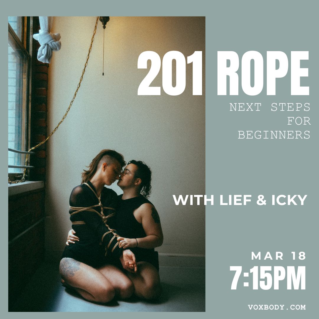 Join Lief, Icky, and VoxBody Studio for a deeper dive into beginner rope bondage with their 201 class. Tickets here: tickettailor.com/events/voxbody…