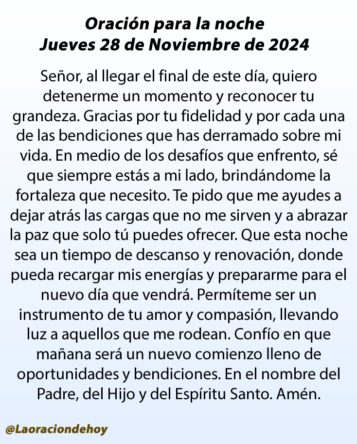 laoraciondehoy's tweet photo. Oración para esta noche, jueves 28 de noviembre de 2024 https://t.co/ZQOjXcOo6k