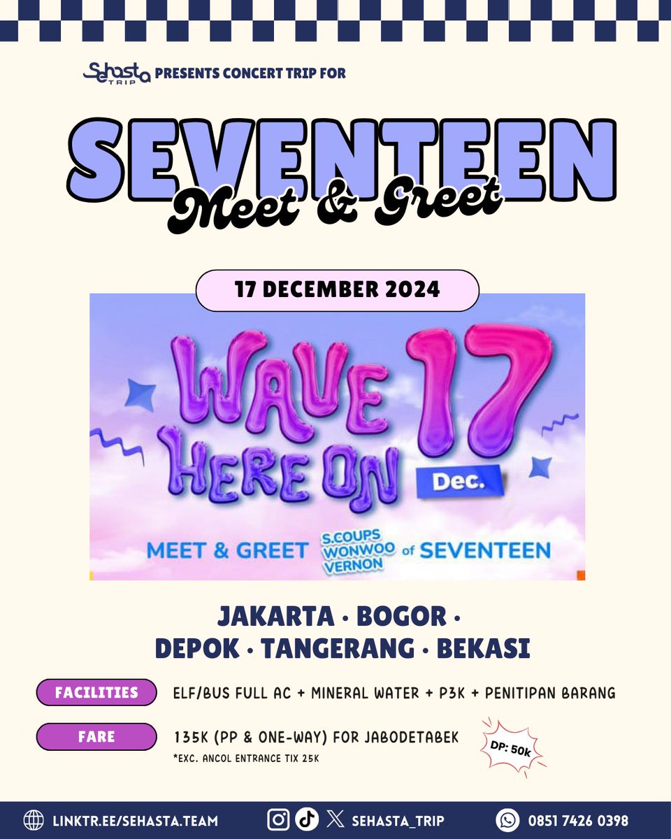 sehasta_trip's tweet photo. 📣Open Trip Jakarta Bogor Depok Tangerang Bekasi

INDOMILK & CHITATO MEET & GREET with S.COUPS, WONWOO & VERNON of
SEVENTEEN 
We Have Here on 17 Desember 2024
📍Beach City International Stadium Ancol

Detailed route & assembly points information are explained ➡️ https://t.co/RRYFg7ExuE

Our DM & replies are open for further questions! See you on our trip 🚌❤️