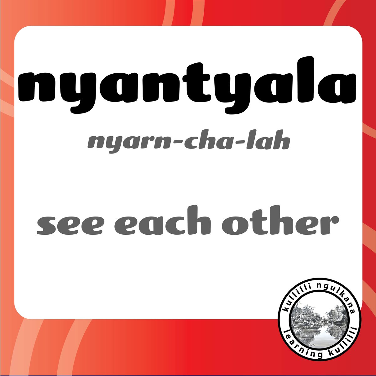 Speak Kullilli 👣 #KullilliNgulkana