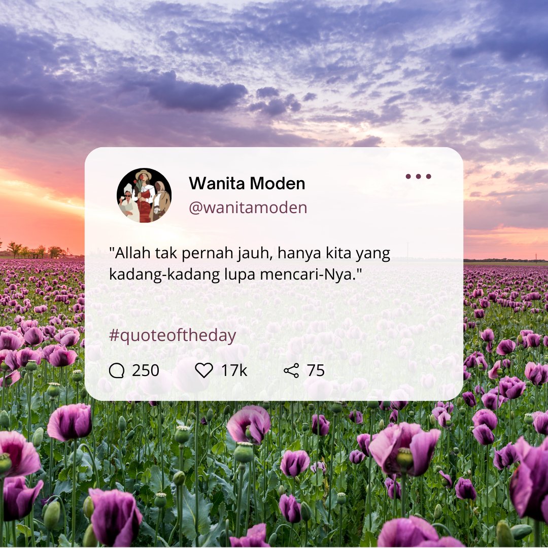 WanitaModen's tweet photo. Allah sentiasa bersama, cuma kadang kita lupa. Kembalilah pada-Nya bila hati rasa kosong, sebab Allah adalah teman paling setia. https://t.co/MTjoBTxckk