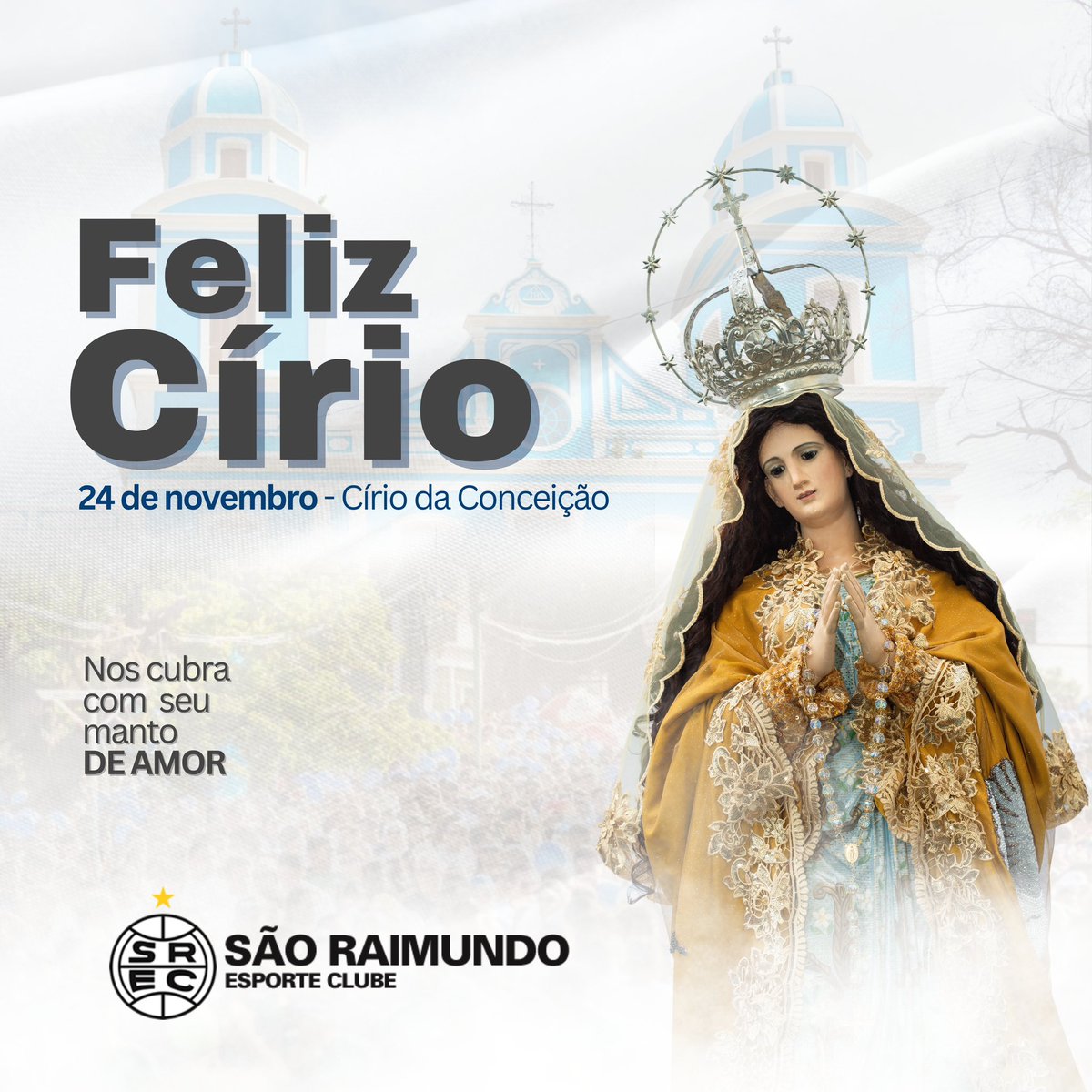 saoraimundo's tweet image. Feliz Círio! Que esta caminhada seja repleta de fé, amor e união. Que o manto de Nossa Senhora da Conceição abençoe você e sua família com paz, saúde e esperança! 🤍

#SãoRaimundo #Círio2024 #Santarem