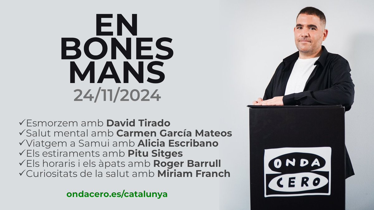 Onda Cero Catalunya (@ondacero_cat) on Twitter photo Ja pots escoltar el programa #EnBonesMans d'aquest diumenge 24 de novembre, amb <a href="/robert_calvo/">Robert Calvo</a>. Fem salut des de la ràdio!
🎙️Yolanda Ferrer, <a href="/igualtatcat/">Igualtat i Feminisme</a>
🎙️Álvaro Vives, <a href="/DexeusMujer/">Dexeus Mujer</a>
🎙️Jordi Royo, <a href="/amalgama_7_es/">Amalgama7 | Escuela terapéutica</a>
🎙️Meritxell Rovira, <a href="/criscancer/">CRIS contra el cáncer</a>
🔊 ondacero.es/emisoras/catal… Ja pots escoltar el programa #EnBonesMans d'aquest diumenge 24 de novembre, amb <a href="/robert_calvo/">Robert Calvo</a>. Fem salut des de la ràdio!
🎙️Yolanda Ferrer, <a href="/igualtatcat/">Igualtat i Feminisme</a>
🎙️Álvaro Vives, <a href="/DexeusMujer/">Dexeus Mujer</a>
🎙️Jordi Royo, <a href="/amalgama_7_es/">Amalgama7 | Escuela terapéutica</a>
🎙️Meritxell Rovira, <a href="/criscancer/">CRIS contra el cáncer</a>
🔊 ondacero.es/emisoras/catal…