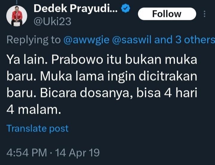 Selamat, Bro <a href="/Uki23/">Dedek Prayudi - Uki</a> 👏🏻
Akhirnya gombalan Anda berhasil membawa Anda ke “dalam”. 
Sebagai Jubir, saya penasaran ingin melihat bagaimana cara Anda menutupi dosa Prabowo yang Anda bilang kalau dibicarakan, akan memakan waktu “4 hari 4 malam” 😊