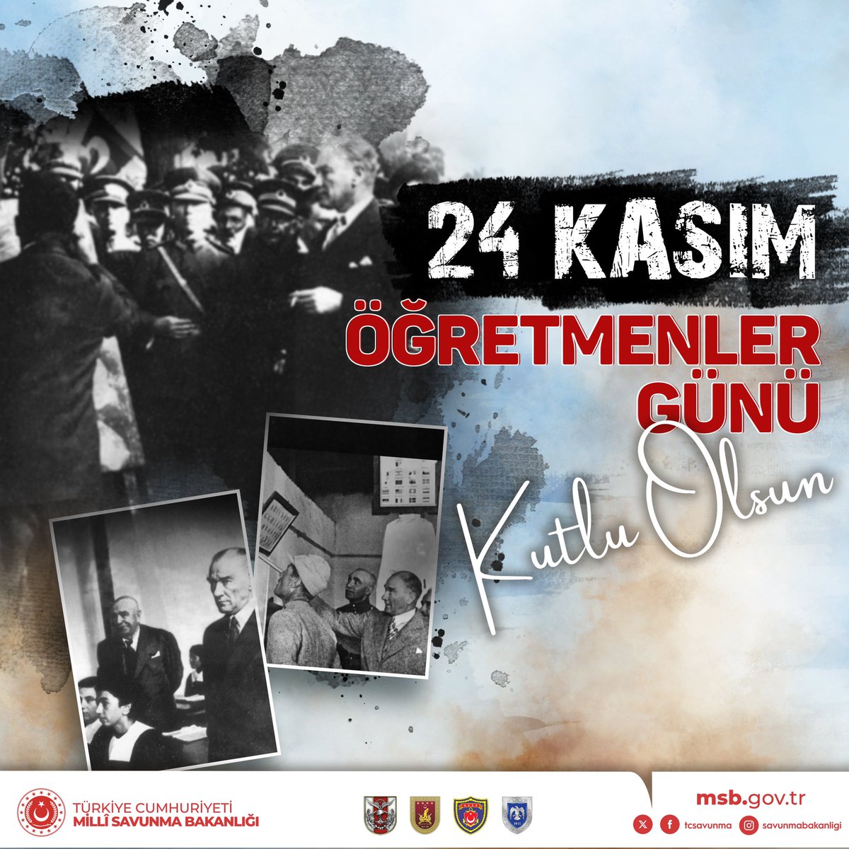 TSKGnkur's tweet photo. "Öğretmenler! Yeni nesli, Cumhuriyetin fedakâr öğretmen ve eğitimcileri, sizler yetiştireceksiniz. Ve yeni nesil, sizin eseriniz olacaktır." Gazi Mustafa Kemal Atatürk 

Doğru yolda ilerleyebilmemiz için bize meşale olan sevgi, emek, özveri ve hoşgörünün eşsiz timsali tüm kıymetli öğretmenlerimizin 24 Kasım Öğretmenler Günü kutlu olsun!

Bu vesileyle Başöğretmenimiz Gazi Mustafa Kemal Atatürk’ü, şehit öğretmenlerimiz ile ebediyete irtihal eden öğretmenlerimizi rahmet, minnet ve saygıyla anıyoruz.