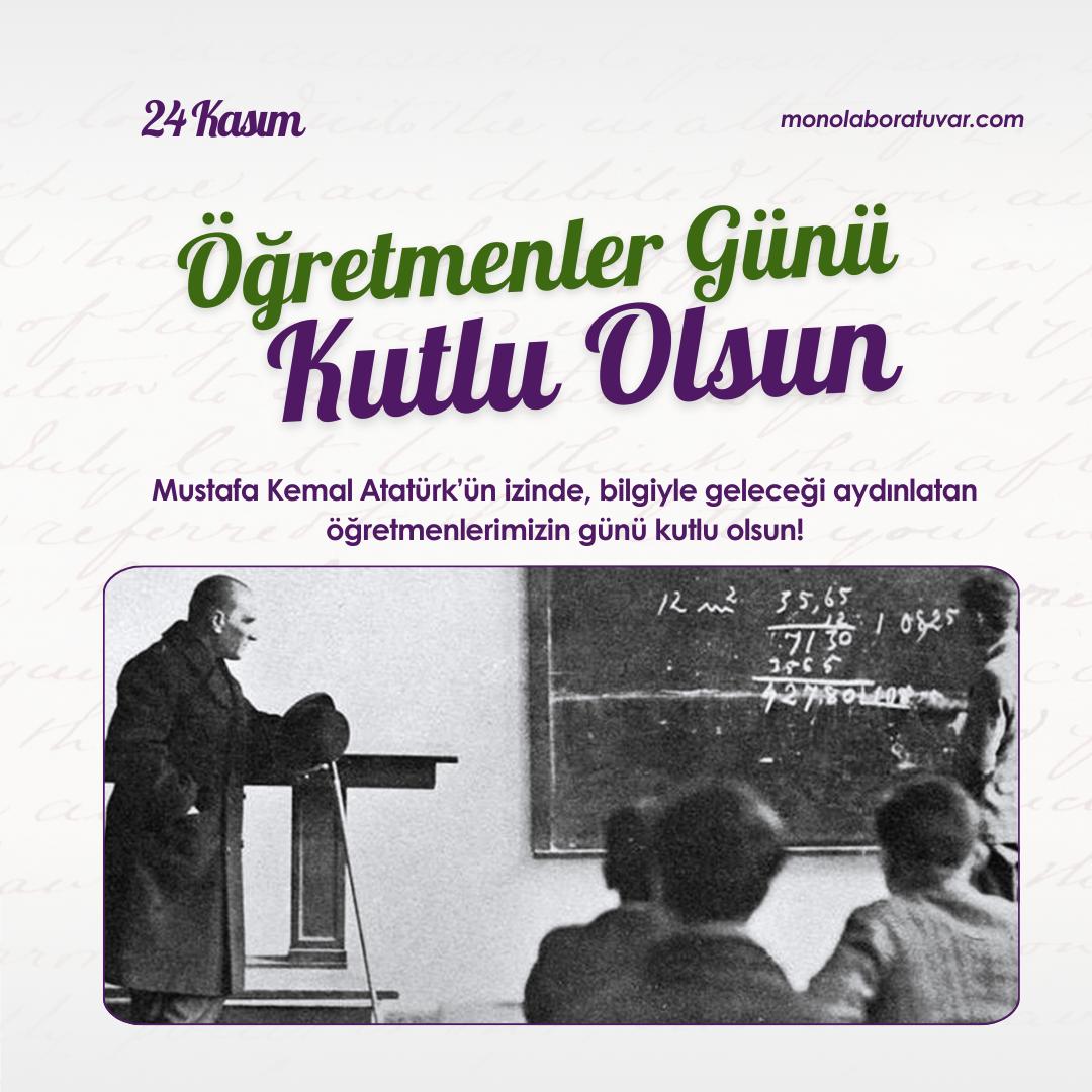 Monolaboratuvar's tweet photo. Başöğretmen Gazi Mustafa Kemal Atatürk başta olmak üzere,  geleceği bilgi ile aydınlatan tüm öğretmenlerimizin Öğretmenler günü kutlu olsun. 

#24kasım #24kasımöğretmenlergünü #mustafakemalatatürk 
#Monolab #monolaboratuvar #öğretmenlergünükutluolsun https://t.co/u1SzvaAZKG
