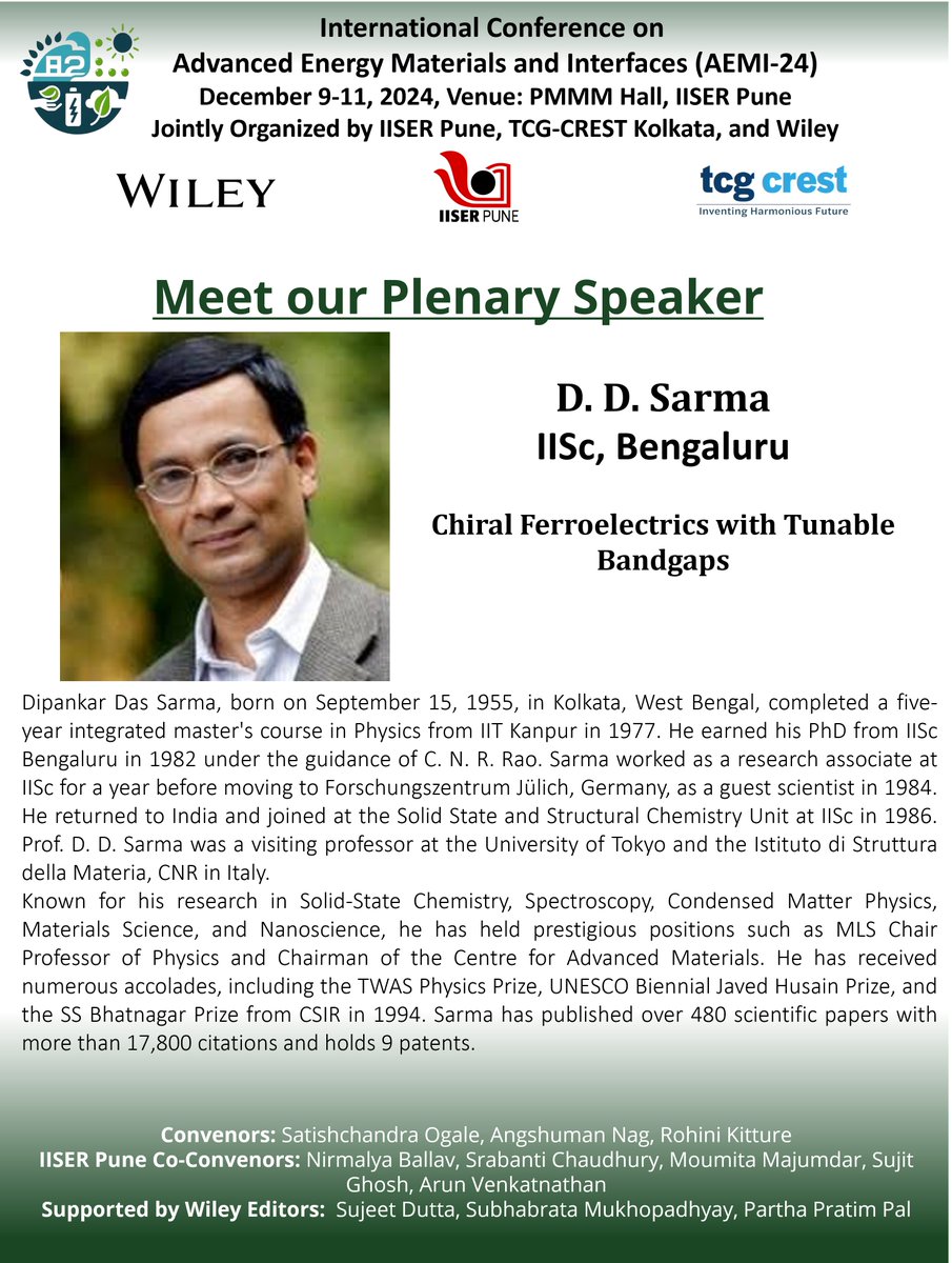 aemi_2024's tweet image. Exciting news! 🎉
Prof. D.D. Sarma will be delivering a plenary lecture at the AEMI-2024! 🌟 Join us to hear insights from a leading expert in Solid-State Chemistry, Spectroscopy, and Nanoscience. #AEMI2024 #EnergyMaterial #Wiley #AEMI2024 #Conference2024 #Energy