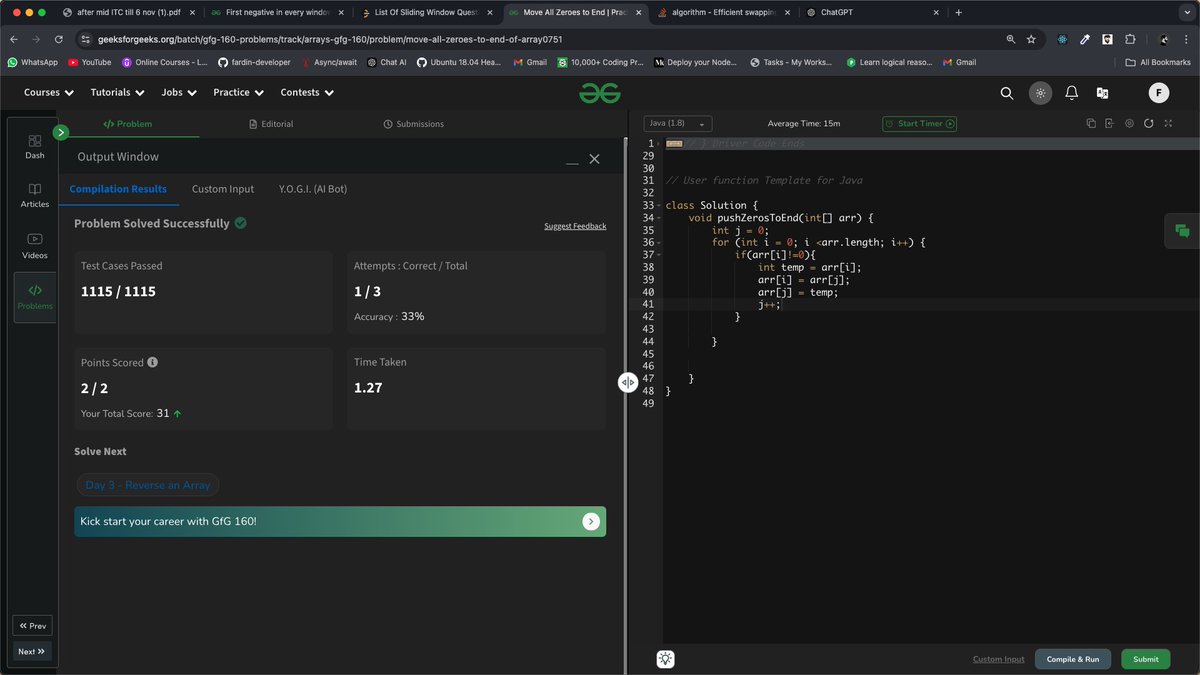 fardin_dev's tweet photo. Day 2/160 of GfG 160  
Problem: Move All Zeroes to End✅
 Brain gym mode ON  🧠
#gfg160 #geekstreak2024
@geeksforgeeks https://t.co/MWWituwQMz