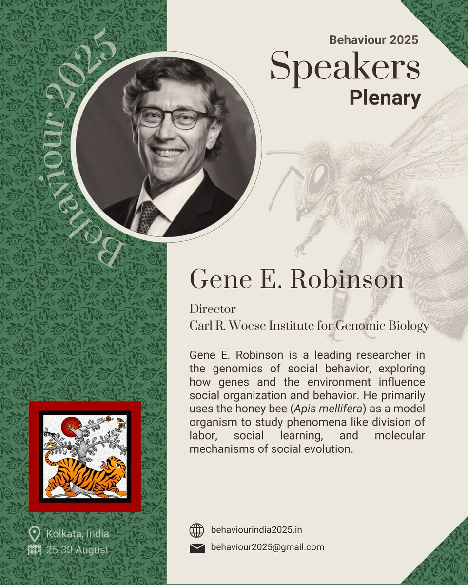 Behaviour2025's tweet image. Know about our plenary speaker: 

Gene E. Robinson, who primarily works on the western honeybee (Apis mellifera)

Link for further information:
mcb.illinois.edu/directory/prof…

#knowaboutthespeaker #RegistrationOpen
#AcademicTwitter
#PhDChat
#AnimalBehavior
#ECRChat