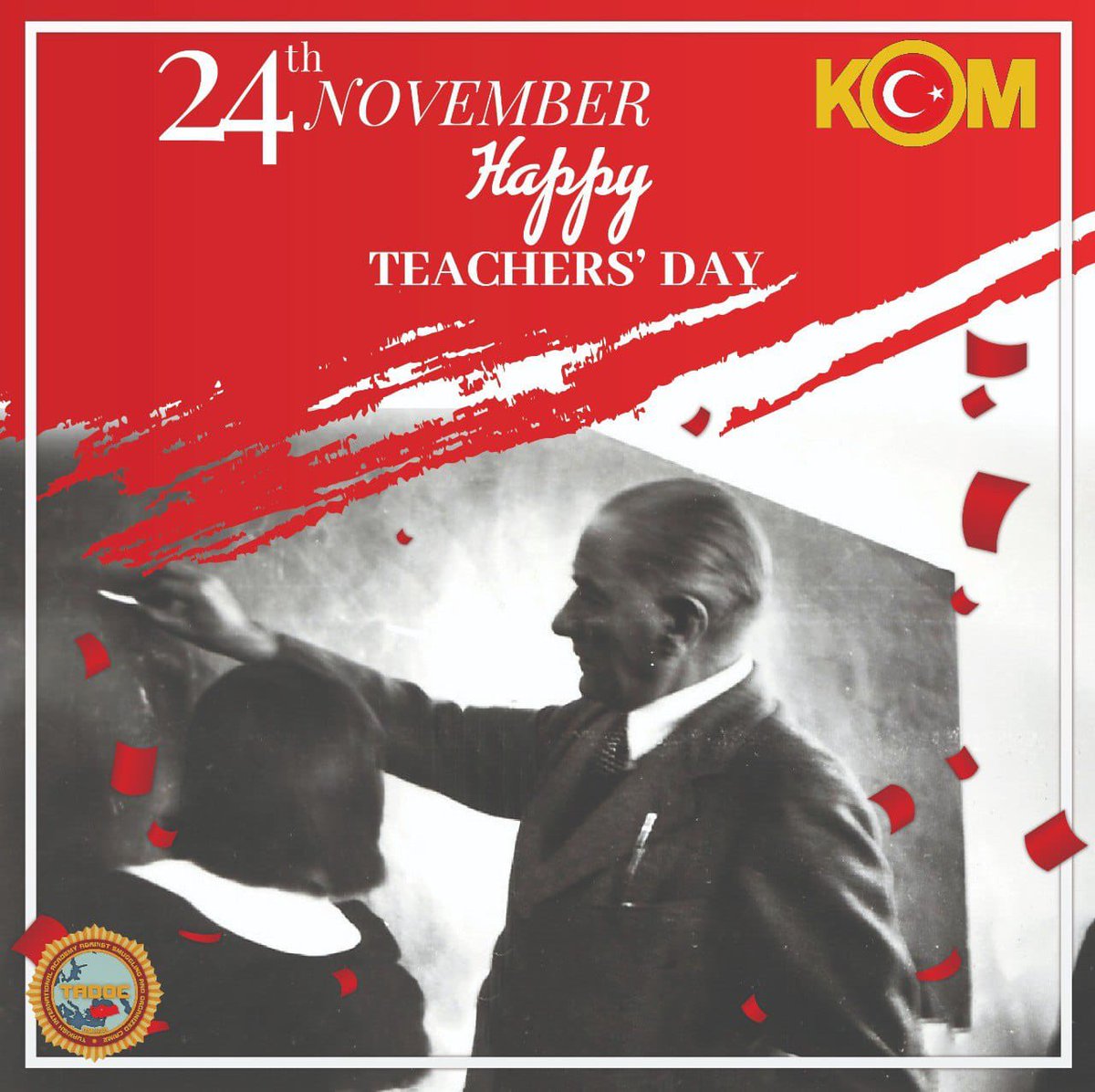 Başta Başöğretmenimiz Gazi Mustafa Kemal ATATÜRK olmak üzere tüm öğretmenlerimizin “Öğretmenler Günü” kutlu olsun. 

Wishing a happy “Teachers’ Day” to all teachers, with special gratitude to our Head Teacher, Gazi Mustafa Kemal Atatürk.

#24kasımöğretmenlergünü