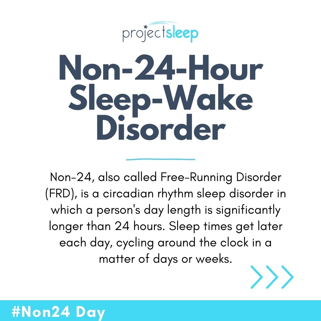 project_sleep's tweet image. 🕒Nov 24 is Non-24 Awareness Day! #Non24 Day aims to help raise awareness of #Non24HourSleepWakeDisorder, a serious #circadian sleep disorder in which a person&apos;s sleep/wake cycle is longer than 24 hours. Share to help raise awareness! Learn more at @CSD_N: circadiansleepdisorders.org