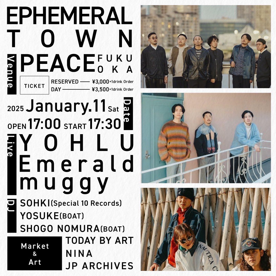 【📢New Live📢】

2025.1.11(Sat)@福岡PEACE

「EPHEMERAL TOWN at 福岡PEACE」

w//
YOHLU
muggy

Open 17:00 / Start 17:30
Adv.¥3,000 / Door.¥3,500

初の福岡公演決定!!!
福岡の皆様お待ちしております💃🕺!!!

ご予約は下記フォームにご入力ください✅
docs.google.com/forms/d/e/1FAI…