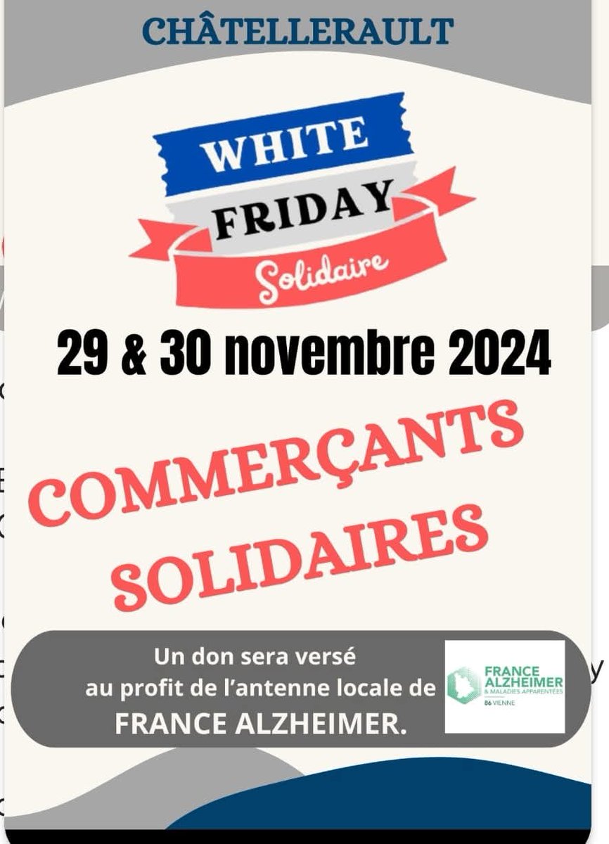 Heureux de la belle initiative des commerçants de #Châtellerault avec le #whitefridaysolidaire l'occasion de reverser une partie du CA à <a href="/FranceAlzheimer/">France Alzheimer et maladies apparentées</a>
#Alzheimer #commerce #solidarité
