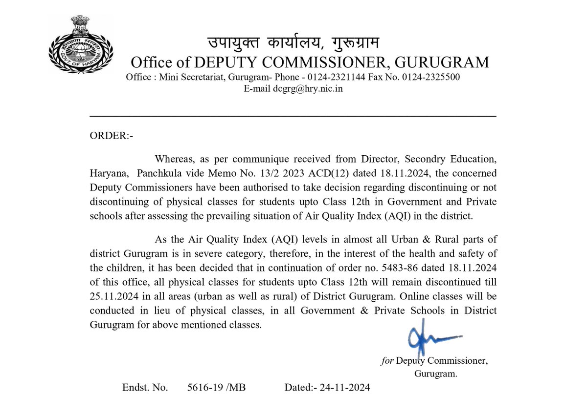 #Order | Due to the severe Air Quality Index (AQI) in both urban and rural areas of Gurugram, all physical classes for students up to Class 12 in Government &amp; Private schools will remain discontinued till 25th November 2024.

👉 Online classes will continue as per schedule.

This