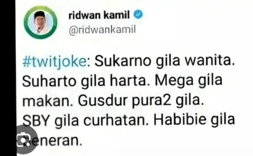 Selain Fufufafa, manusia paling edan  kalau menghujat Tokoh-Tokoh Besar ya si Komal Kamil ini.

Coba bayangkan. Para Presiden Indonesia digila-gilain begini sama makhluk ini

Sukarno gila wanita.
Suharto gila harta.
Mega gila makan.
SBY gila curhatan.
Habibie gila beneran.

Eits