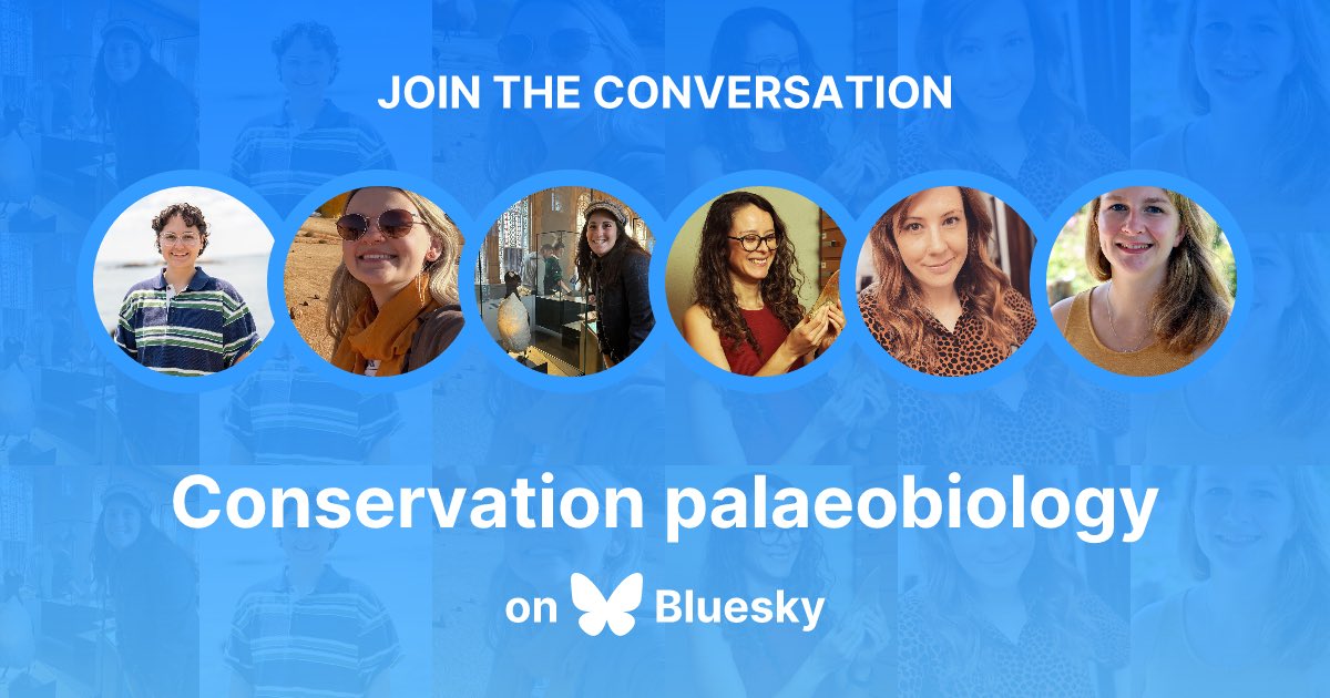 Please join the Conservation Palaeobiology community! 🦋 go.bsky.app/3NsSnDu