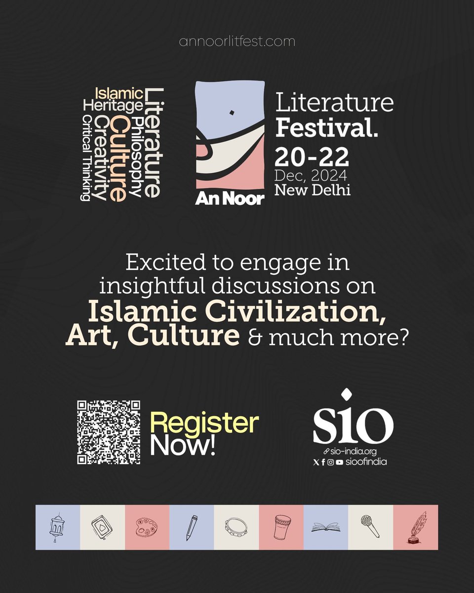 sioindia's tweet photo. 'An Noor'
Literature Festival

20-22 Dec, 2024 | New Delhi

Excited to engage in insightful discussions on Islamic Civilization, Art, Culture, and much more?

👉🏽 Register Now!
https://t.co/mCFoi5HLaG https://t.co/Fsk4r1tH09
