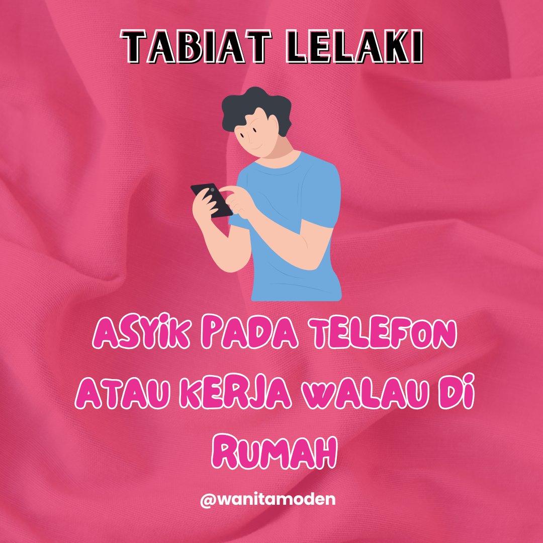 WanitaModen's tweet photo. Tabiat: Ada masa dia balik rumah tapi mata lekat pada telefon atau sibuk buat kerja lain.

Cara Atasi: Cadangkan buat aktiviti bersama, “Haa abang, jom tengok movie sama-sama.” Bila waktu berkualiti jadi seronok, nanti dia kurang nak main telefon lagi! https://t.co/ARvmehxiqZ