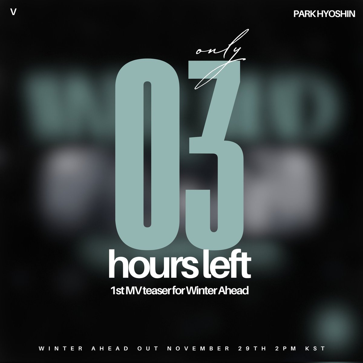 hallyusavage's tweet image. ❄️ Just 3 hours left until the first MV teaser of "Winter Ahead" drops!

The anticipation is building—V is ready to take us on a magical journey! 🌨️✨ Get ready for an unforgettable moment!

WINTER AHEAD 1ST TEASER IS COMING!
#WinterAheadisComing #VIsHere #WinterMagicWithV