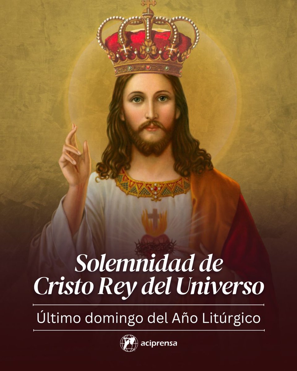 Hoy, domingo XXXIV del Tiempo Ordinario, la Iglesia Católica celebra la “Solemnidad de Cristo Rey” o “Solemnidad de Jesucristo, Rey del Universo”.

Dice el Evangelio: "Yo soy Rey. Para esto nací, para esto vine al mundo, para ser testigo de la Verdad" (Jn 18, 36-37).

Con la