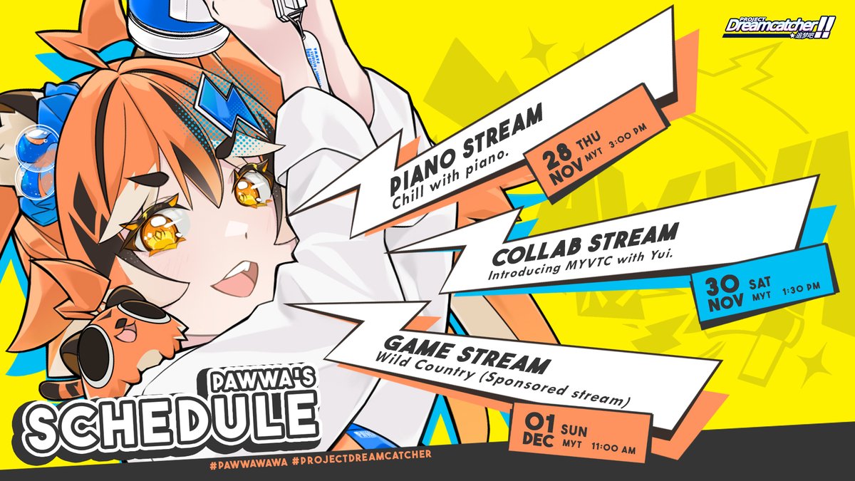 yr_dreamcatcher's tweet photo. [STREAM SCHEDULE] 📢   
Here is @PawwaPDC next week stream schedule‼️

1) Piano 🎵
2) Introducing MYVTC with Yui @Yui53591329
3) [Sponsored stream] Let's play Wild Country @PlayWildCountry by @LostNativeCo 

 #myvt #VTuberEN #vtuberdebut #pawwawawa #indiegame #wildcountry #MYVTC https://t.co/gez2qPNgI5
