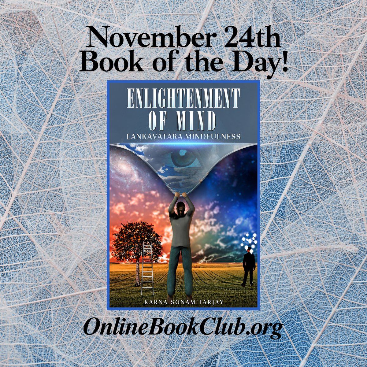 TwBookClub's tweet photo. #BookOfTheDay, November 24th - #NonFiction, #Rated5Stars

Temporarily FREE on Kindle:

https://t.co/QNPTvXxuLQ

Enlightenment of Mind: Lankavatara Mindfulness by Karna Sonam Tarjay

#ZenBuddhism #EasternPhilosophy #FreeBooks https://t.co/y6ZGcREoeg