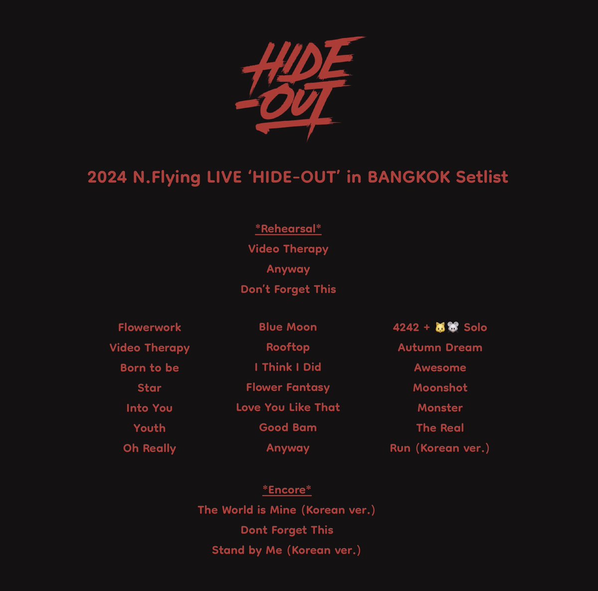 nflythaifan's tweet photo. [🎤Setlist] 2024 N.Flying LIVE ‘HIDE-OUT’ in BANGKOK🪄

คอนจบแล้วแต่อารมณ์ยังค้าง! อย่าลืมแอด Setlist คอน HIDE-OUT in BKK เข้า Playlist กัน!😍

#HIDE_OUT_in_BANGKOK https://t.co/SZt3qe40kb